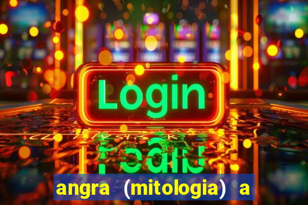 angra (mitologia) a deusa do fogo na mitologia tupi-guarani